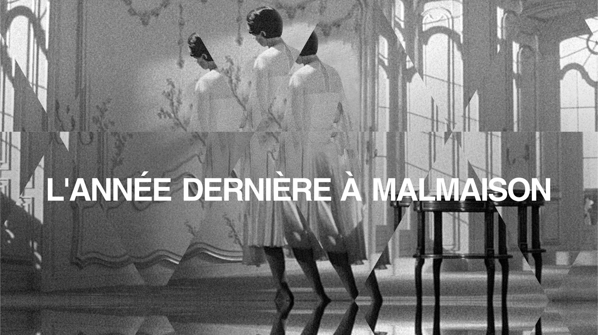 L’Année dernière à Malmaison