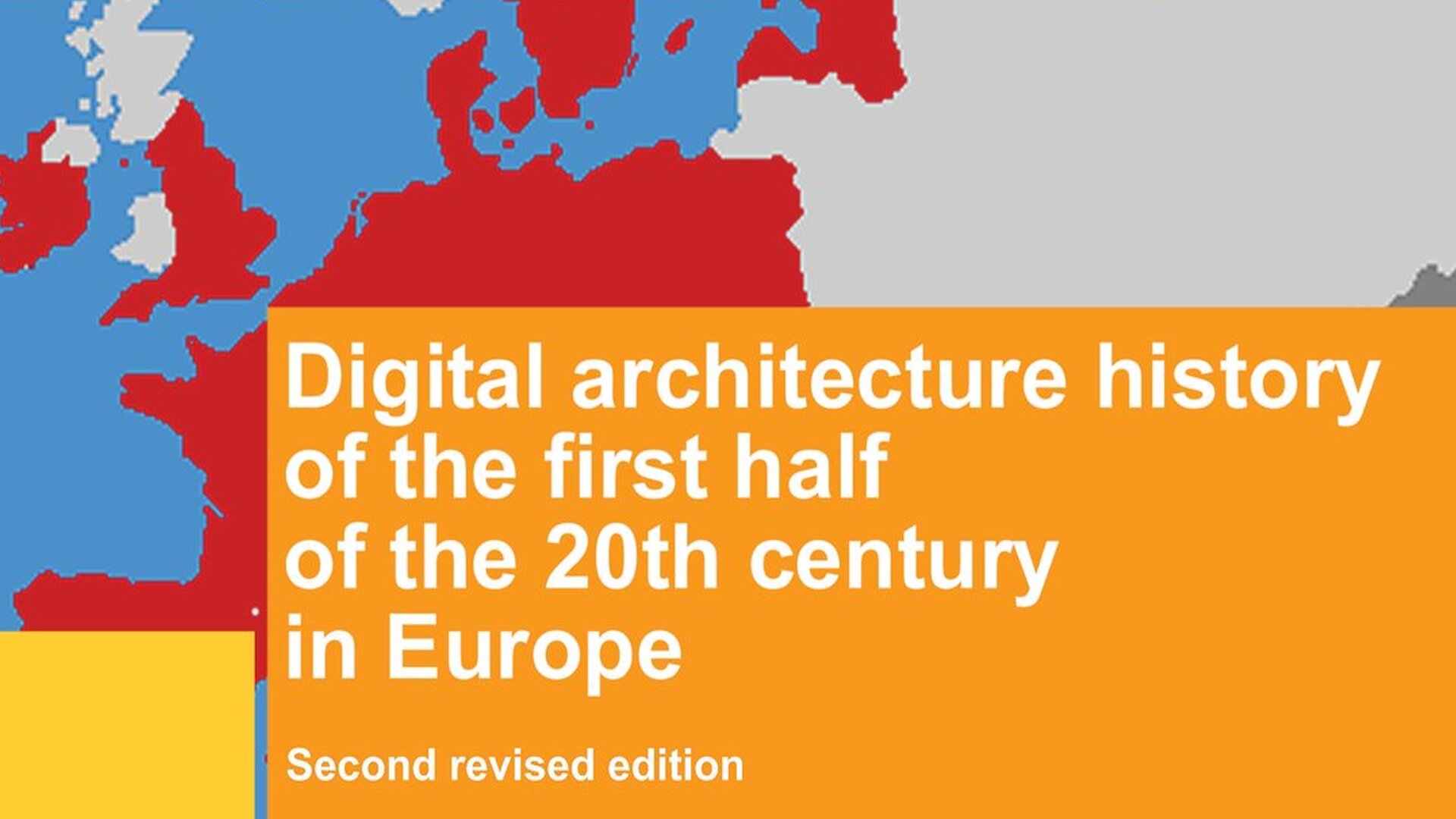 Istoria arhitecturii digitale din prima jumătate a secolului XX în Europa, a doua ediție revizuită