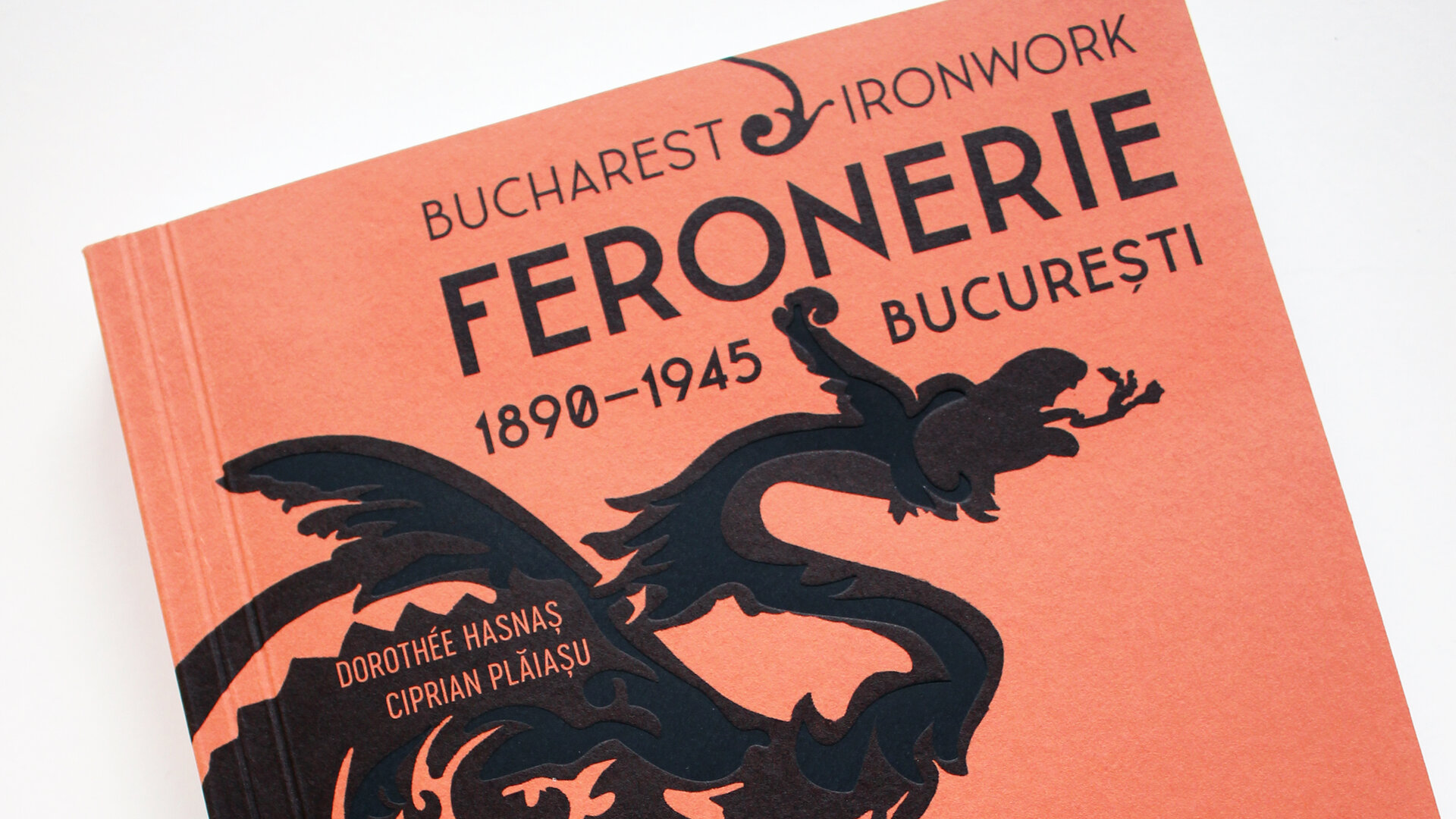 Feronerie. București 1890-1945